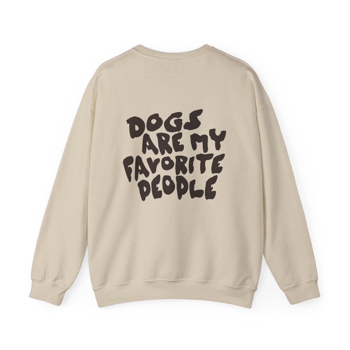 Dogs Are My Favorite People Sweatshirt