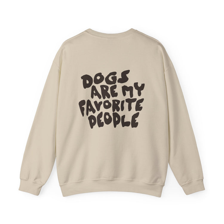 Dogs Are My Favorite People Sweatshirt