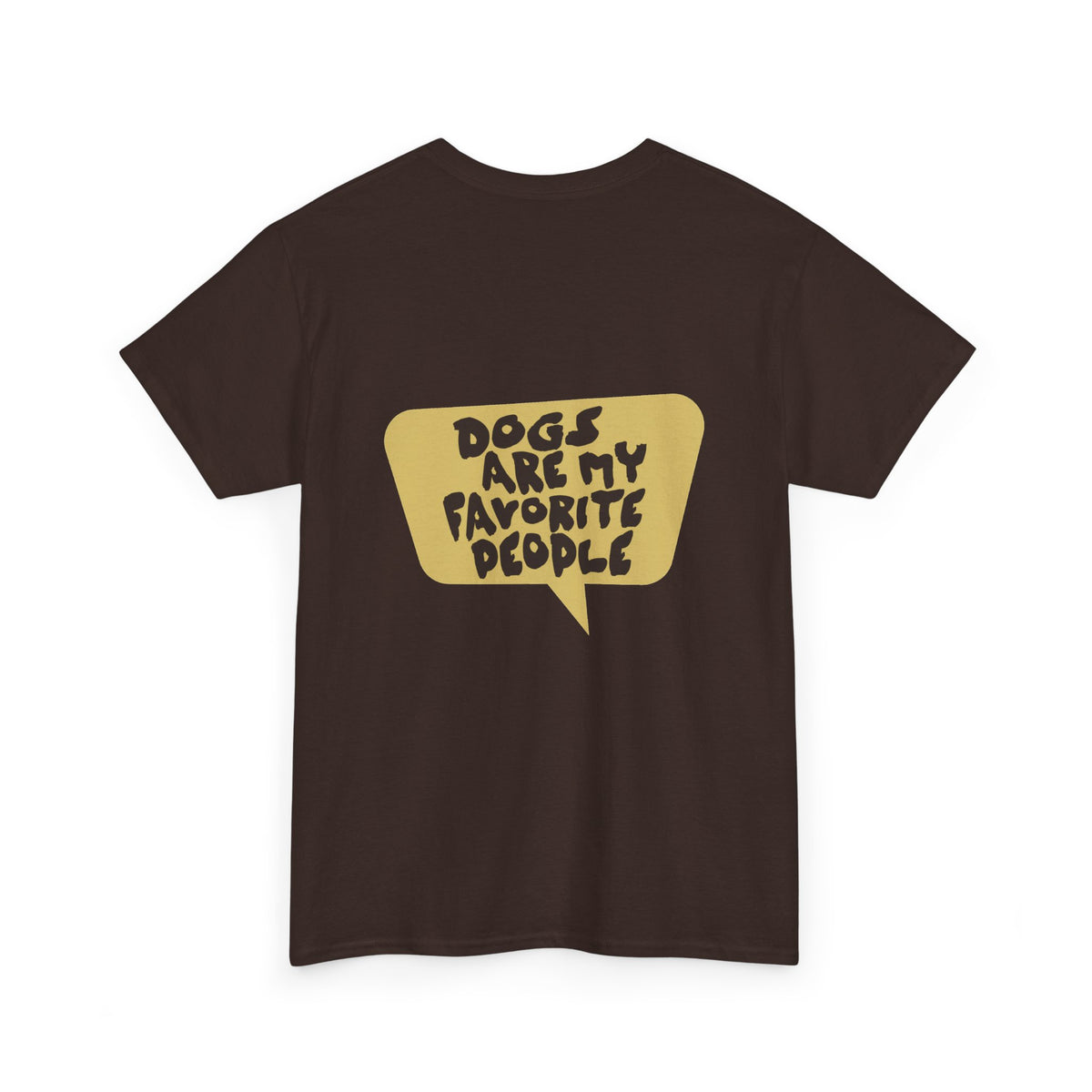 Dogs Are My Favorite People Tee