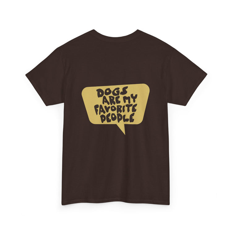 Dogs Are My Favorite People Tee