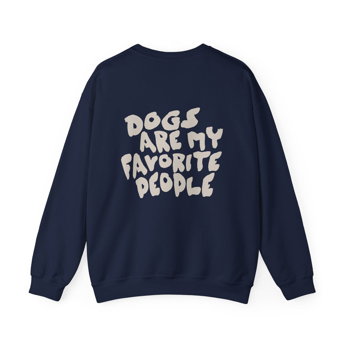 Dogs Are My Favorite People Sweatshirt