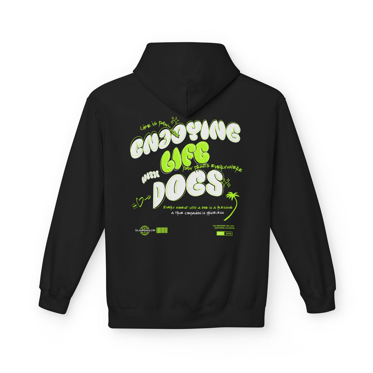Enjoying Life with Dogs Hoodie